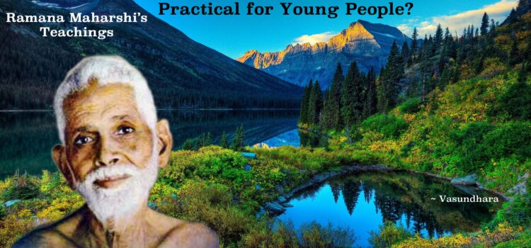 Is Self-Enquiry Possible or Practical for Young People