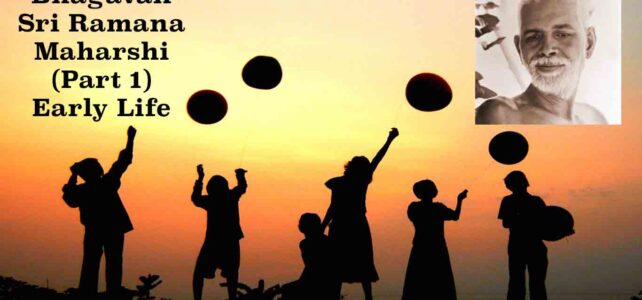 About Ramana Maharshi - 1. Early Life