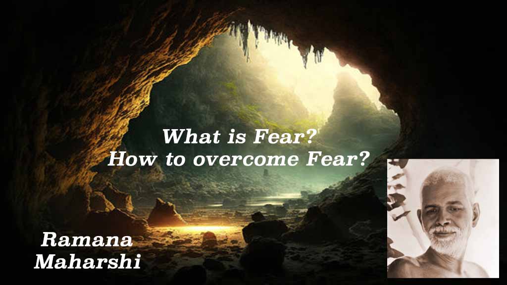 What is Fear? How to overcome it?